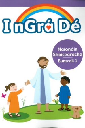 I nGrá Dé (Naíonáin Shóisearacha)