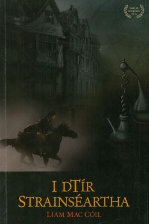 I dTír Strainséartha (An Litir Trilogy – Book 2)