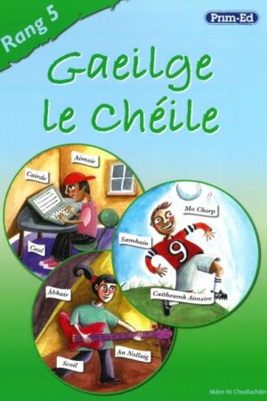 Gaeilge le Chéile (5th Class)