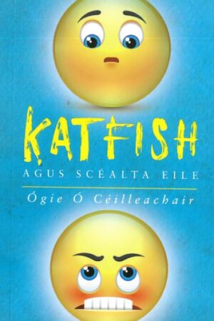 Katfish agus Scéalta Eile