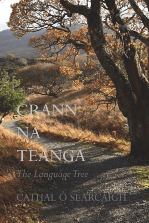 Crann na Teanga / The Language Tree