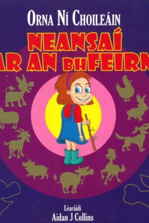 Neansaí ar an bhFeirm