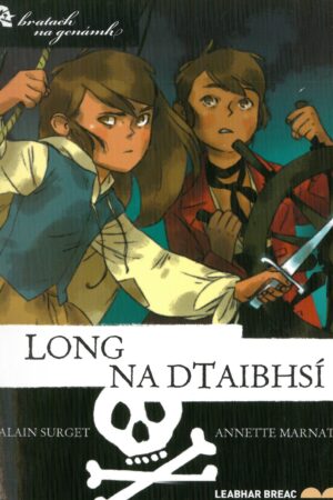 Long na dTaibhsí (Bratach na gCnámh 2)