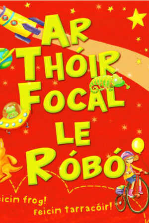 Ar Thóir Focal le Róbó