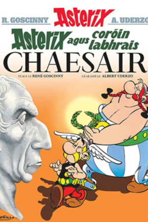 Asterix agus Coróin Labhrais Chaesair (Asterix and the Laurel Wreath)