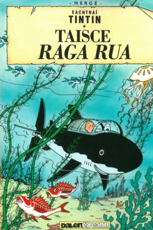 Tintin - Taisce Raga Rua (Winner - Gradam De Bhaldraithe 2021)