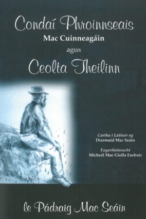 Condaí Phroinnseais Mac Cuinneagáin agus Ceolta Theilinn