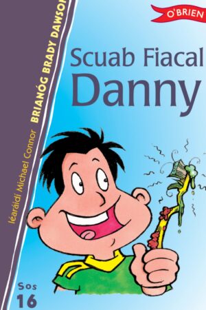 Scuab Fiacal Danny (Sos 16)