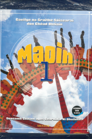 Maoin 1 - Gaeilge na Sraithe Sóisearaí don Chéad Bhliain (1st Year)