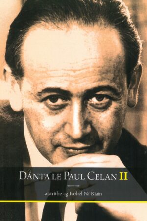 Dánta le Paul Celan II