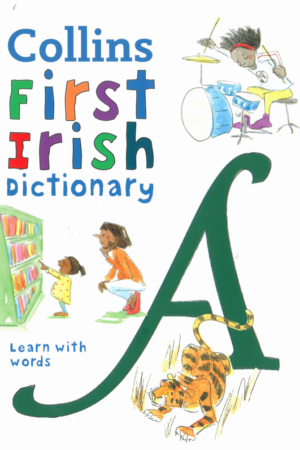 Collins First Irish Dictionary - Learn with Words