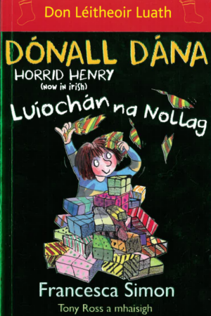 Dónall Dána – Luíochán na Nollag (Horrid Henry)