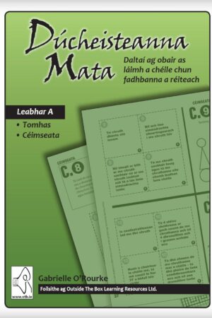 Dúcheisteanna Mata - Leabhar A (Tomhas, Céimseata)