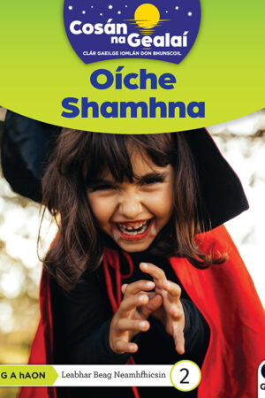 Cosán na Gealaí (Rang 1) – Leabhar 2 Neamhfhicsean – Oíche Shamhna (1st Class)