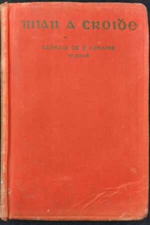 Mían a chroídhe / Pádhraig Óg Ó Conaire  (ar athláimh)