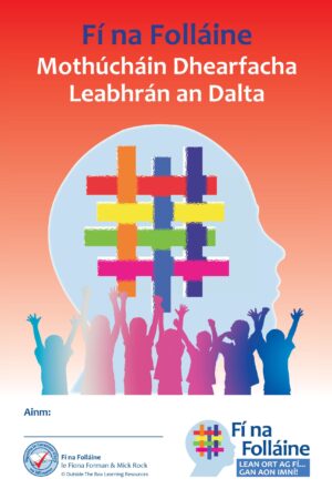 Fí na Folláine - Mothúcháin Dhearfacha - Leabhrán an Dalta Rang a Trí (Rang 3)