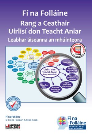 Fí na Folláine - Uirlisí don Teacht Aniar - Leabhar áiseanna an mhúinteora Rang a Ceathair (Rang 4)