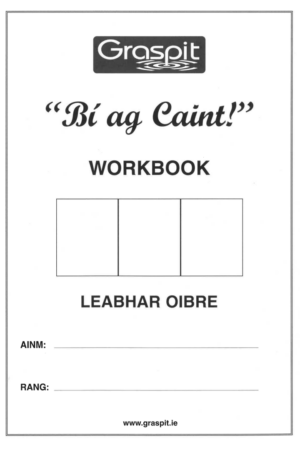 Bí ag Caint – Workbook – Leabhar oibre