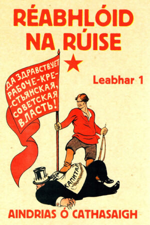 Réabhlóid na Rúise - Leabhar 1