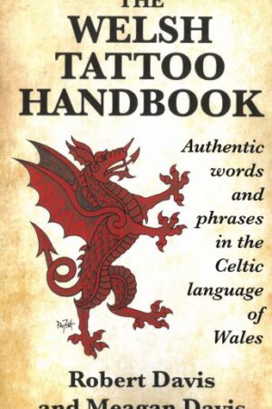 The Welsh Tattoo Handbook