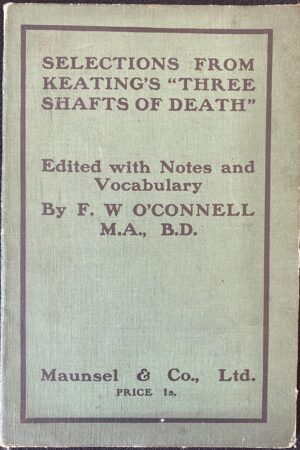 Selections from Keating's 'Three Shafts of Death' (secondhand)