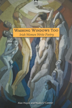 Washing Windows Too – Irish Women Write Poetry