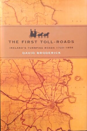 The First Toll-Roads  (secondhand)