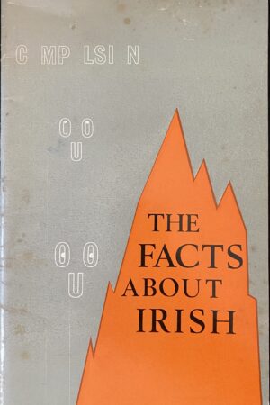 The Facts About Irish [1964] (secondhand)