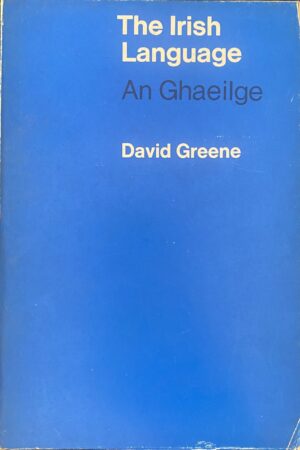 The Irish Language / An Ghaeilge (Secondhand)