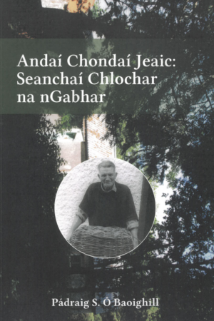 Andaí Chondaí Jeaic - Seanchaí Chlochar na nGabhar