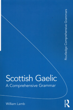 Scottish Gaelic – A Comprehensive Grammar