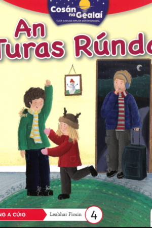 Cosán na Gealaí  (Rang 5) – Leabhar 4 Ficsean – An Turas Rúnda