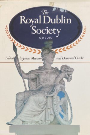 The Royal Dublin Society 1731-1981 (ar athláimh)