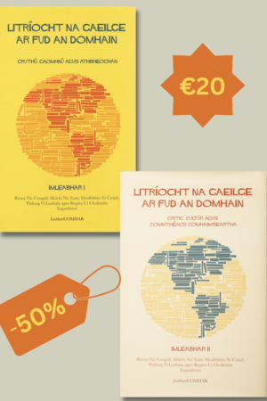 Set of Two Books - Litríocht na Gaeilge ar Fud an Domhain - Imleabhar 1 agus 2