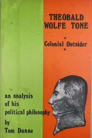 Theobald Wolfe Tone - Colonial Outsider (ar athláimh)