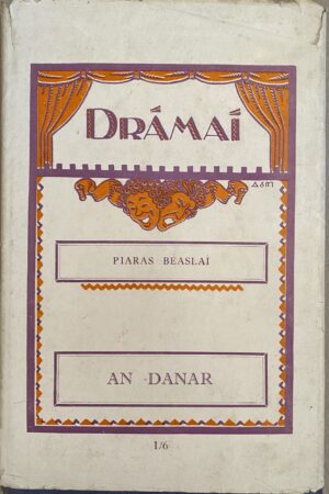 An Danar - Dráma Trí Mír (ar athláimh)