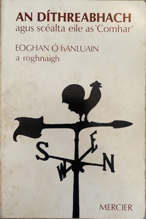 An Díthreabhach agus Scéalta Eile as 'Comhar' (ar athláimh)